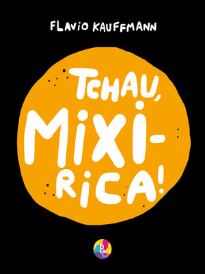 cover image of Tchau, Mixirica!